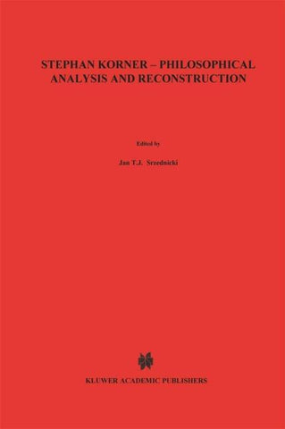 Stephan Körner — Philosophical Analysis and Reconstruction