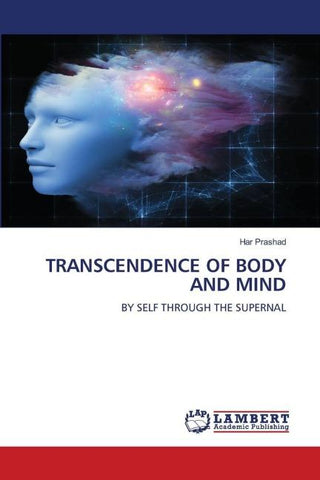 TRANSCENDENCE OF BODY AND MIND