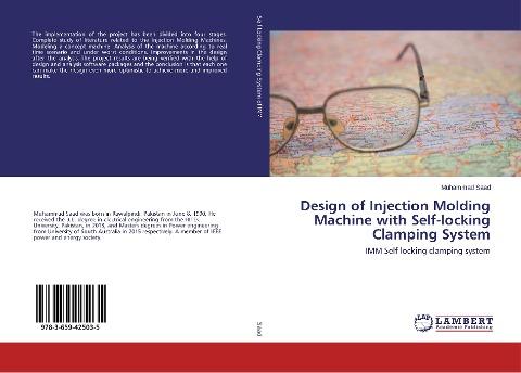 Design of Injection Molding Machine with Self-locking Clamping System