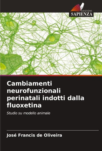 Cambiamenti neurofunzionali perinatali indotti dalla fluoxetina