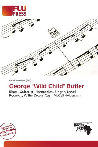 George "Wild Child" Butler