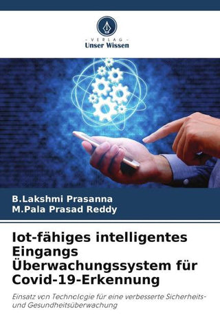 Iot-fähiges intelligentes Eingangs Überwachungssystem für Covid-19-Erkennung