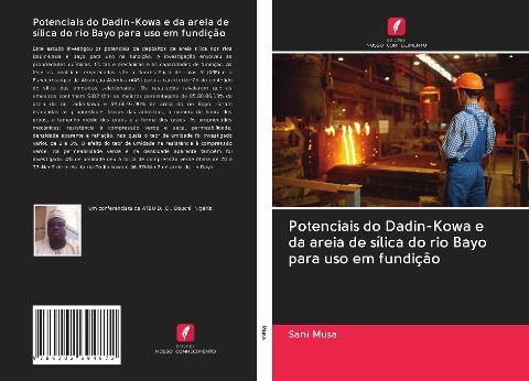 Potenciais do Dadin-Kowa e da areia de sílica do rio Bayo para uso em fundição