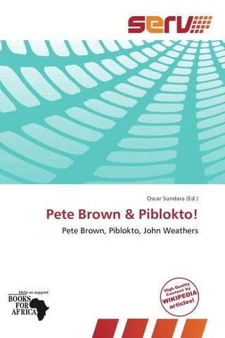 Pete Brown & Piblokto!