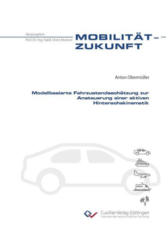 Modellbasierte Fahrzustandsschätzung zur Ansteuerung einer aktiven Hinterachskinematik