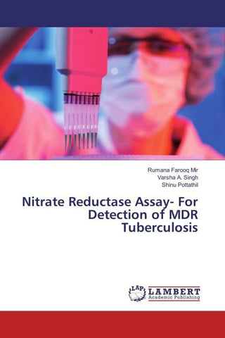 Nitrate Reductase Assay- For Detection of MDR Tuberculosis