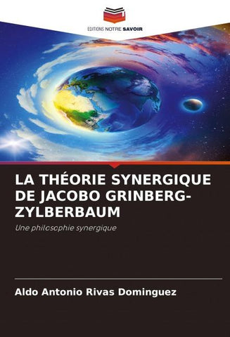 LA THÉORIE SYNERGIQUE DE JACOBO GRINBERG-ZYLBERBAUM