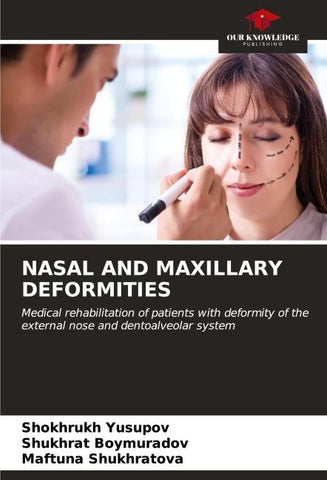 NASAL AND MAXILLARY DEFORMITIES