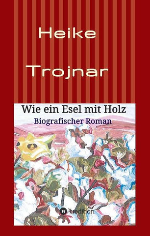 Wie ein Esel mit Holz