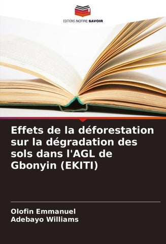 Effets de la déforestation sur la dégradation des sols dans l'AGL de Gbonyin (EKITI)