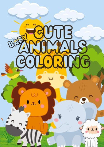 CUTE BABY ANIMALS COLORING BOOK