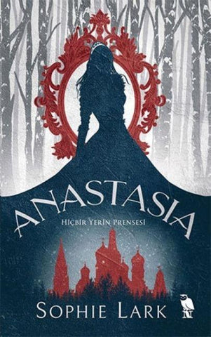 Anastasia - Hicbir Yerin Prensesi