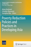 Poverty Reduction Policies and Practices in Developing Asia