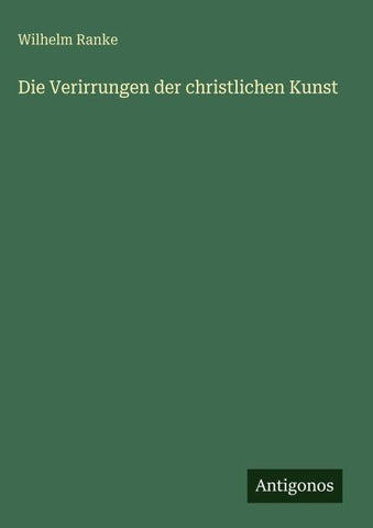 Die Verirrungen der christlichen Kunst