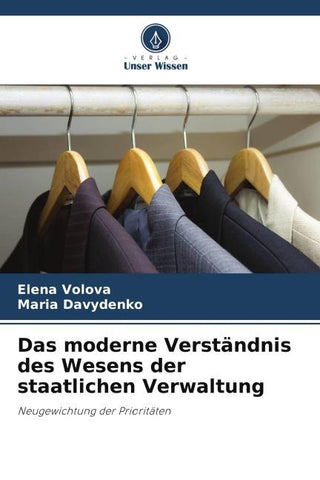 Das moderne Verständnis des Wesens der staatlichen Verwaltung