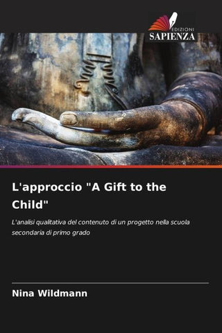 L'approccio "A Gift to the Child"
