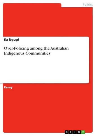 Over-Policing among the Australian Indigenous Communities