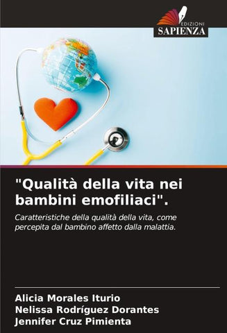 "Qualità della vita nei bambini emofiliaci".