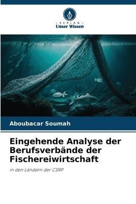 Eingehende Analyse der Berufsverbände der Fischereiwirtschaft
