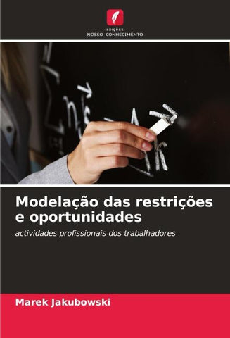 Modelação das restrições e oportunidades