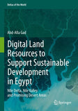 Digital Land Resources to Support Sustainable Development in Egypt