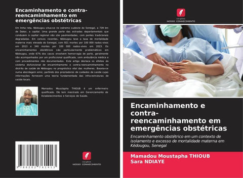 Encaminhamento e contra-reencaminhamento em emergências obstétricas