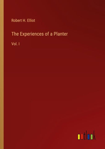 The Experiences of a Planter