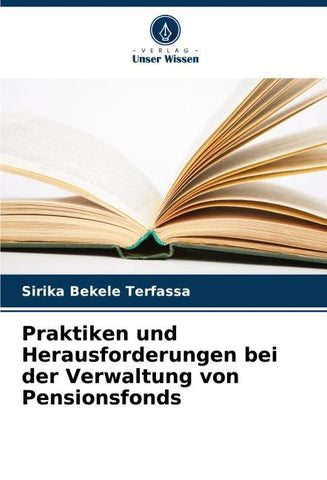 Praktiken und Herausforderungen bei der Verwaltung von Pensionsfonds