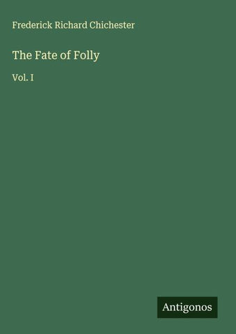 The Fate of Folly