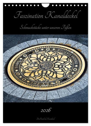 Faszination Kanaldeckel (Wandkalender 2026 DIN A4 hoch), CALVENDO Monatskalender