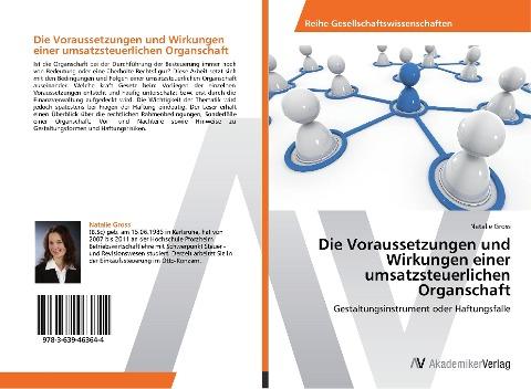 Die Voraussetzungen und Wirkungen einer umsatzsteuerlichen Organschaft
