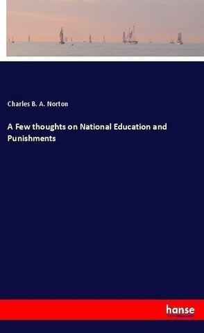 A Few thoughts on National Education and Punishments