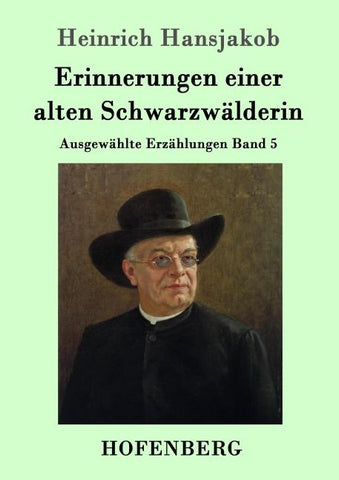 Erinnerungen einer alten Schwarzwälderin