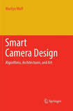 Smart Camera Design