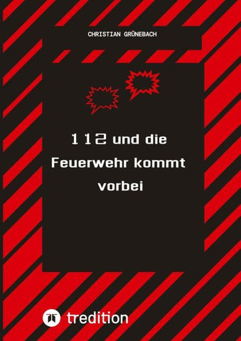 112 und die Feuerwehr kommt vorbei