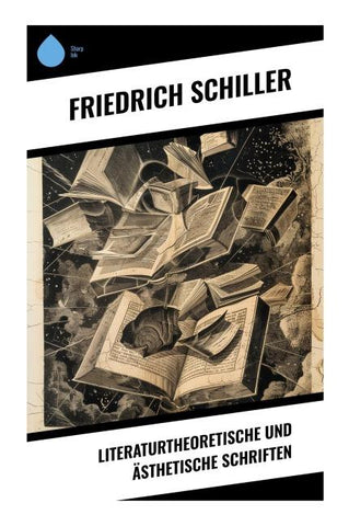 Literaturtheoretische und ästhetische Schriften