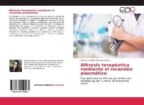 Aféresis terapéutica mediante el recambio plasmático