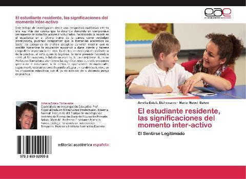 El estudiante residente, las significaciones del momento inter-activo