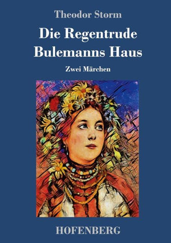 Die Regentrude / Bulemanns Haus