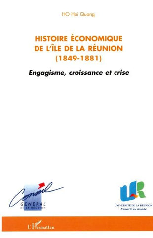 Histoire économique de l'île de la Réunion (1849-1881)