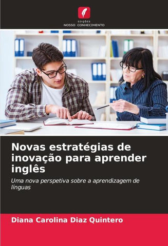 Novas estratégias de inovação para aprender inglês
