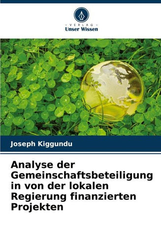 Analyse der Gemeinschaftsbeteiligung in von der lokalen Regierung finanzierten Projekten