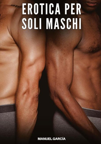 Erotica per soli Maschi