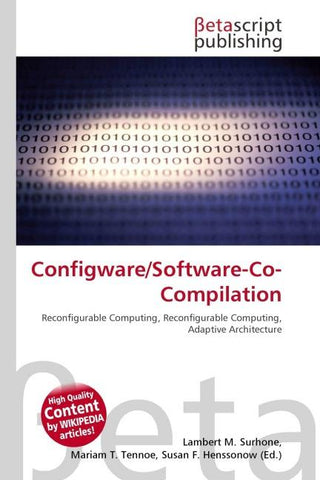 Configware/Software-Co-Compilation