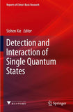 Detection and Interaction of Single Quantum States