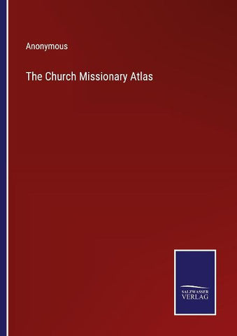 The Church Missionary Atlas