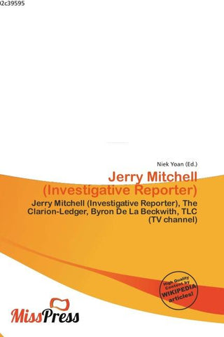 Jerry Mitchell (Investigative Reporter)