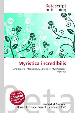 Myristica incredibilis