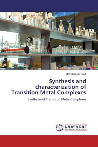 Synthesis and characterization of Transition Metal Complexes