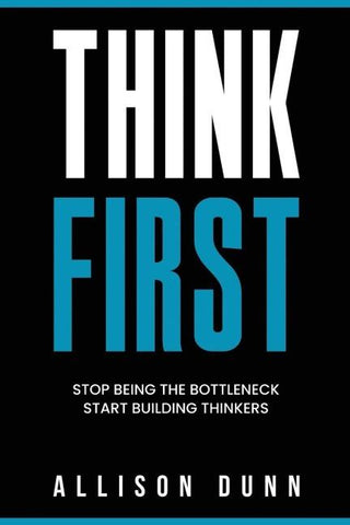 Think First